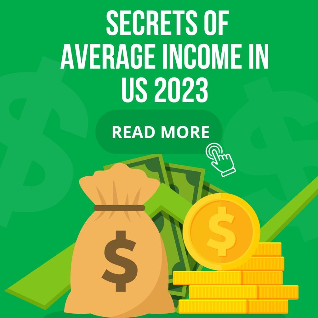 Best Tips to unlock the Secrets of Average Income in US 2023